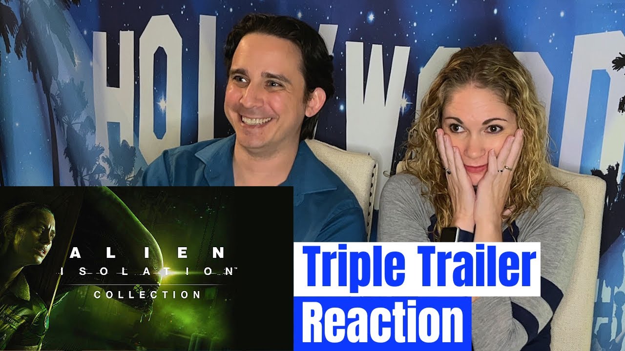 Alien Isolation Triple Trailer Tuesday Reaction