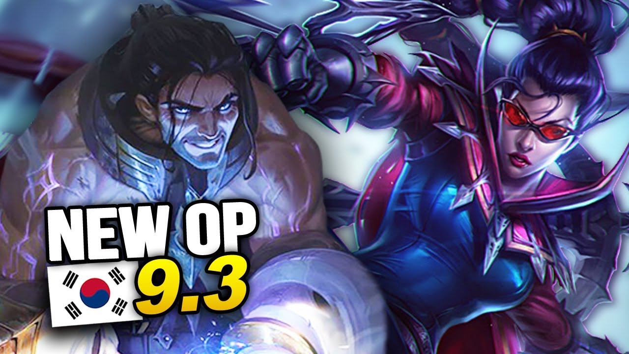 8 New OP Builds and Champs in Korea Patch 9.3 SEASON 9 (League of Legends)