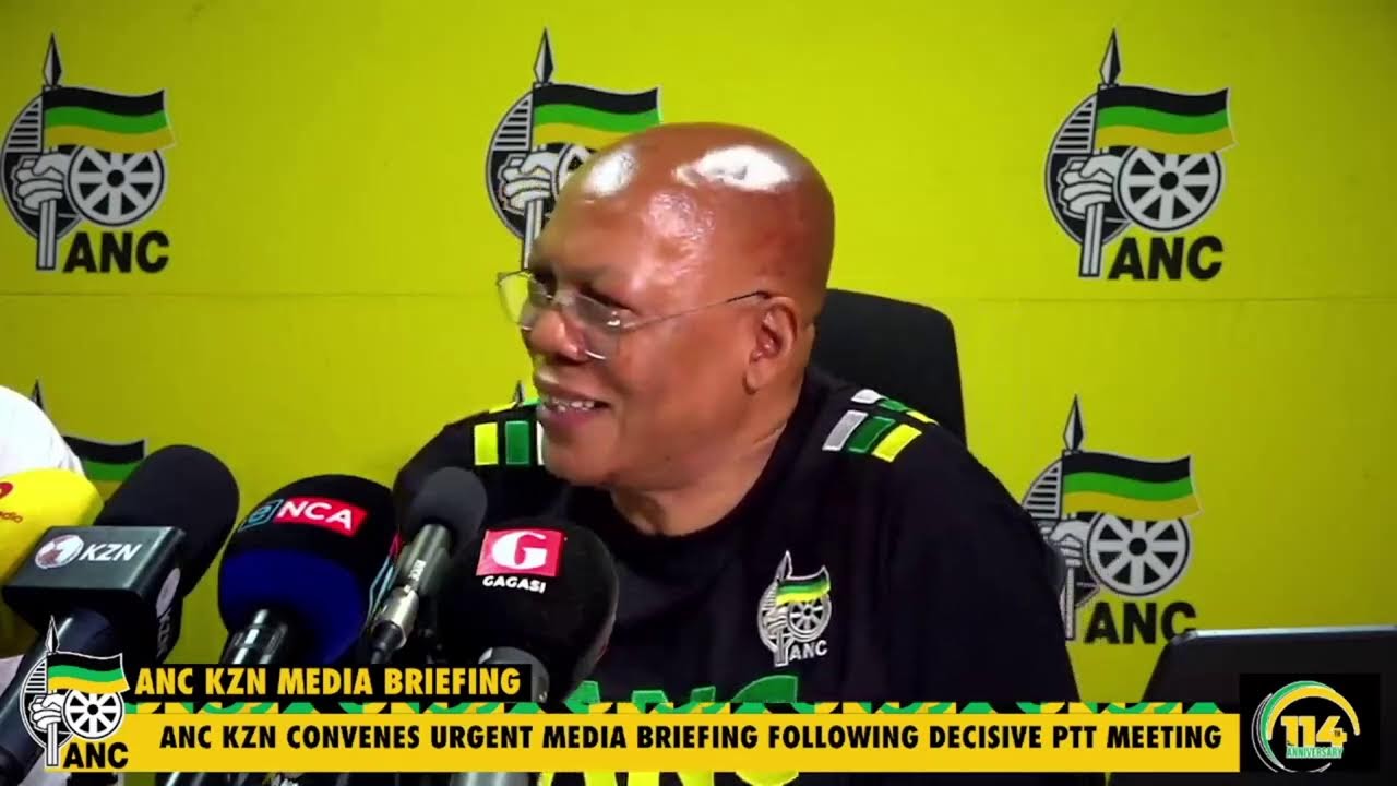ANC KZN  URGENT MEDIA BRIEFING FOLLOWING DECISIVE PTT MEETING