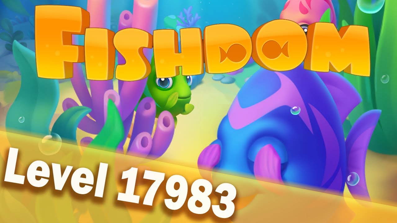 🐠Fishdom Level 17983🐠