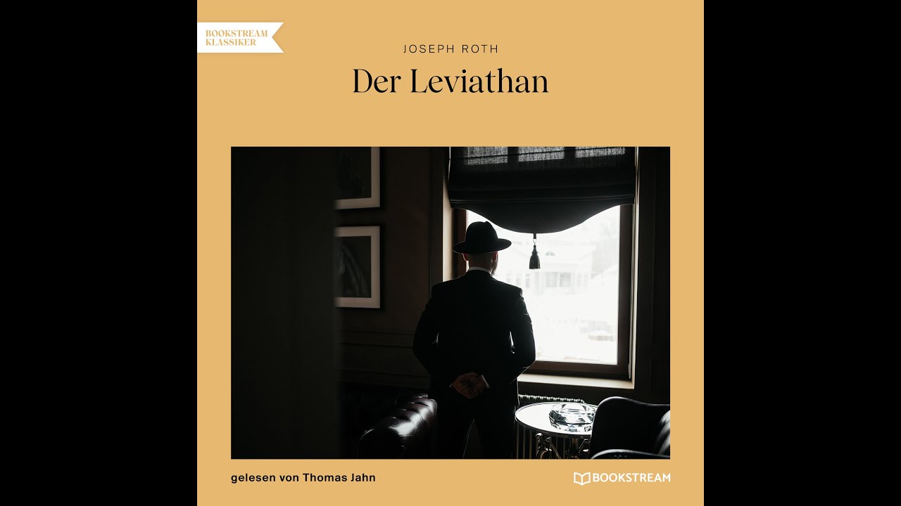 Der Leviathan – Joseph Roth (Komplettes Hörbuch)