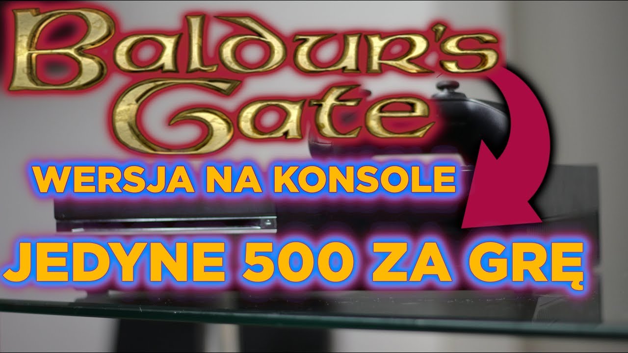 Baldur's Gate Enhanced Edition I & II Port na PS4 za 499 złotych