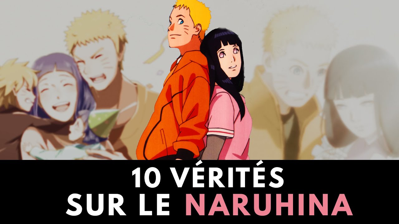 10 VÉRITÉS SUR HINATA ET SON COUPLE AVEC NARUTO (NARUHINA)