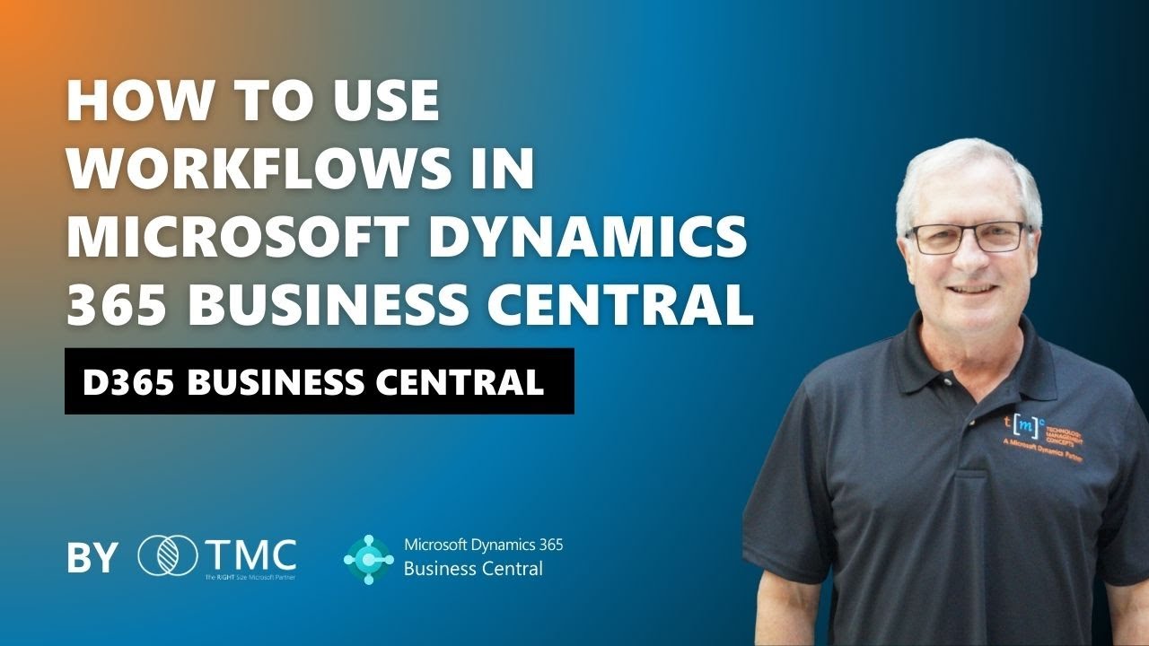 How to use Workflows in Microsoft Dynamics 365 Business Central