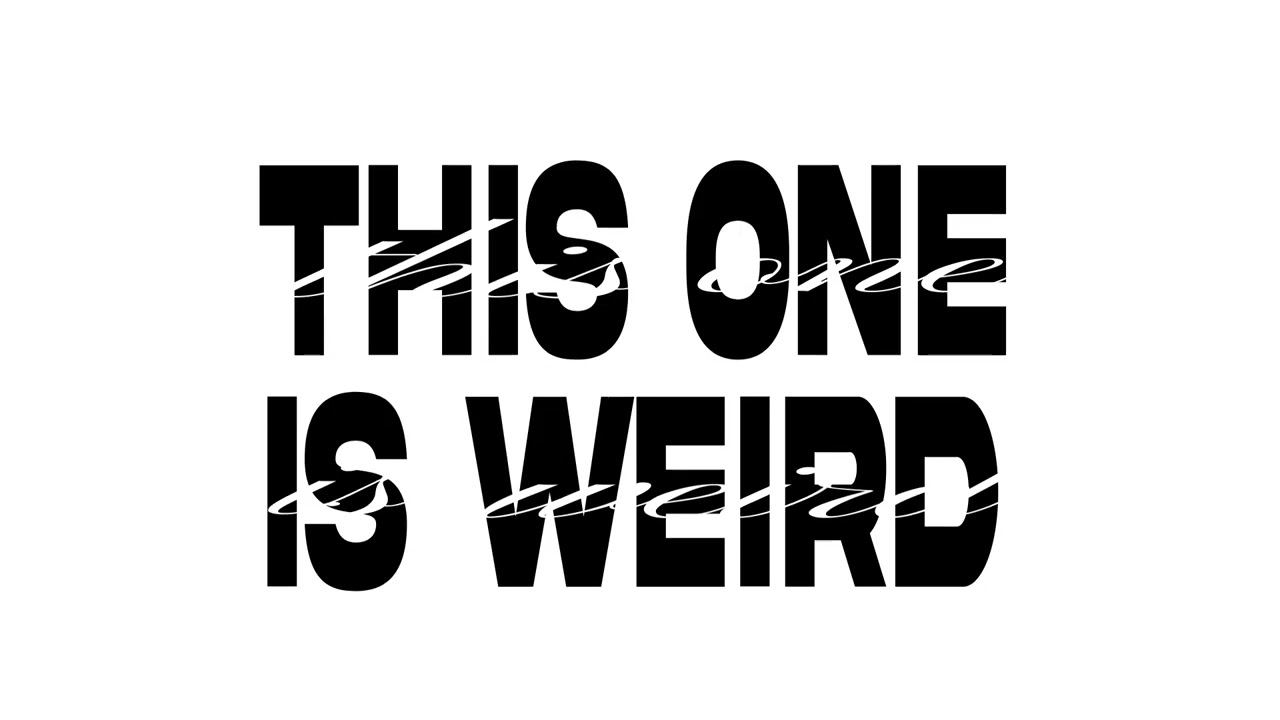 this one is weird / produced by prettijosae