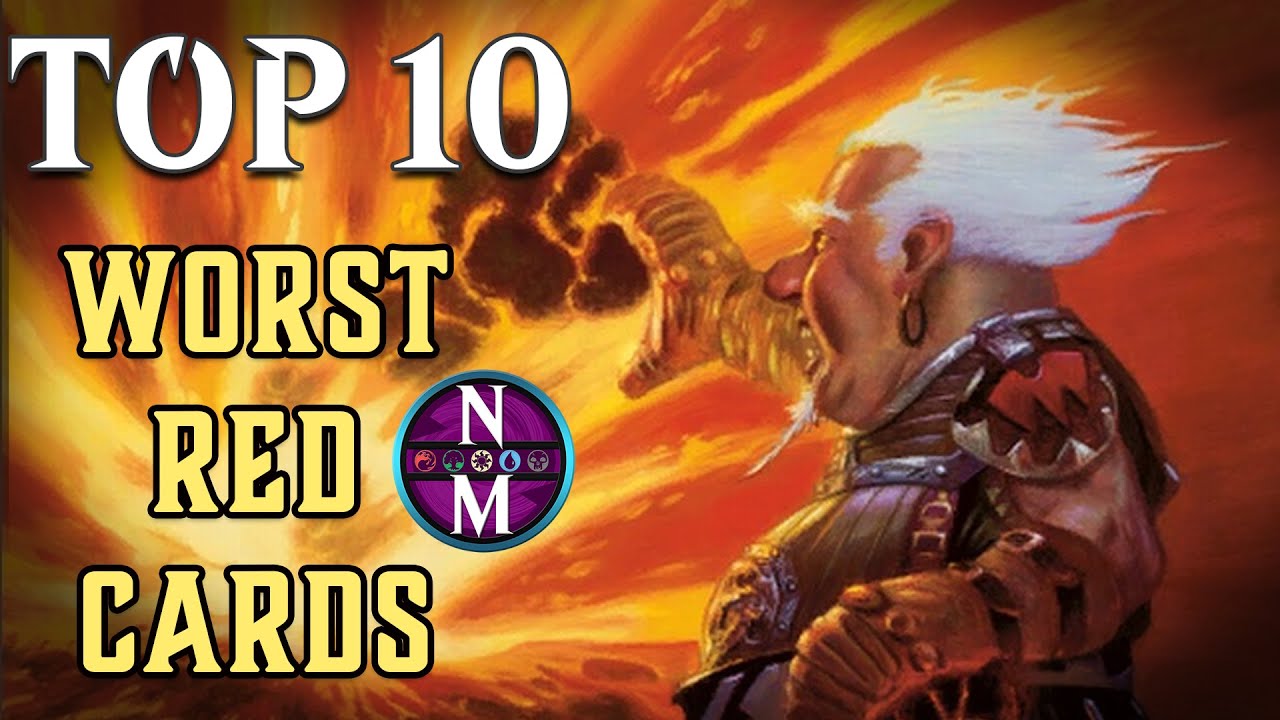 MTG Top 10: The WORST Red Cards EVER Printed | Magic: the Gathering | Episode 442