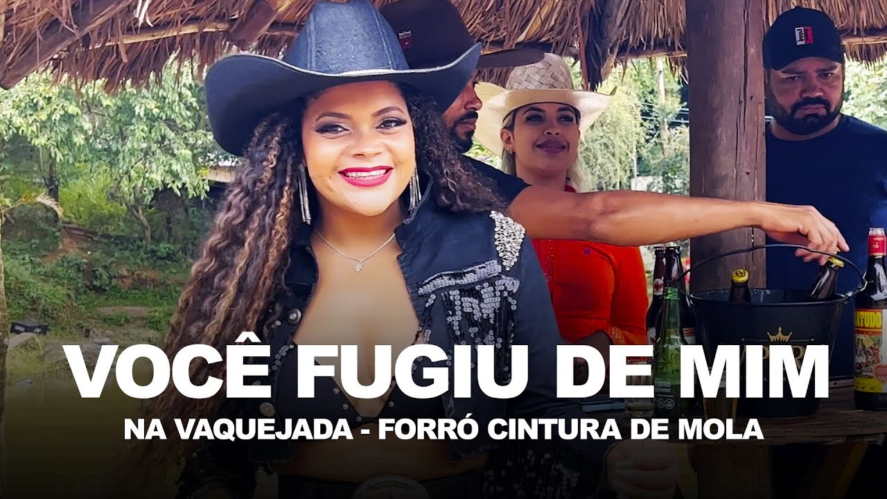 Forró Cintura de Mola - Você Fugiu de Mim