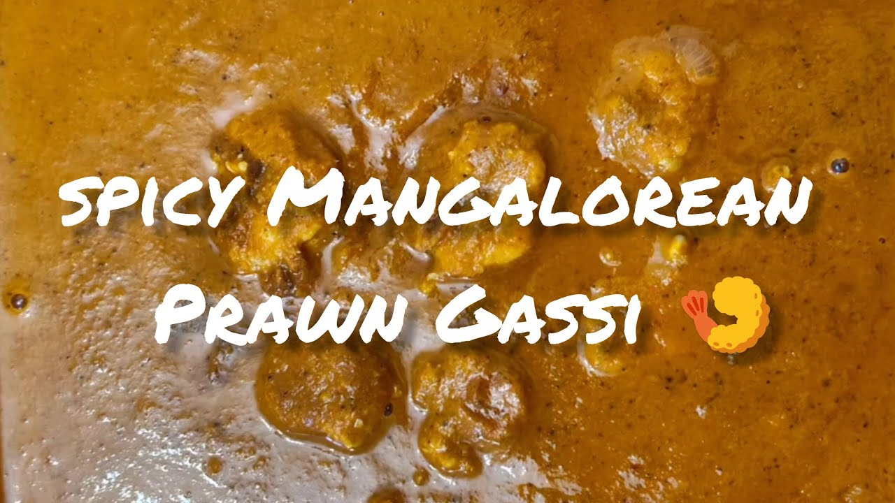 Spicy Mangalore Prawn Gassi | Indian Coconut Shrimp curry #mangaloreanfood #indianseafood #food 