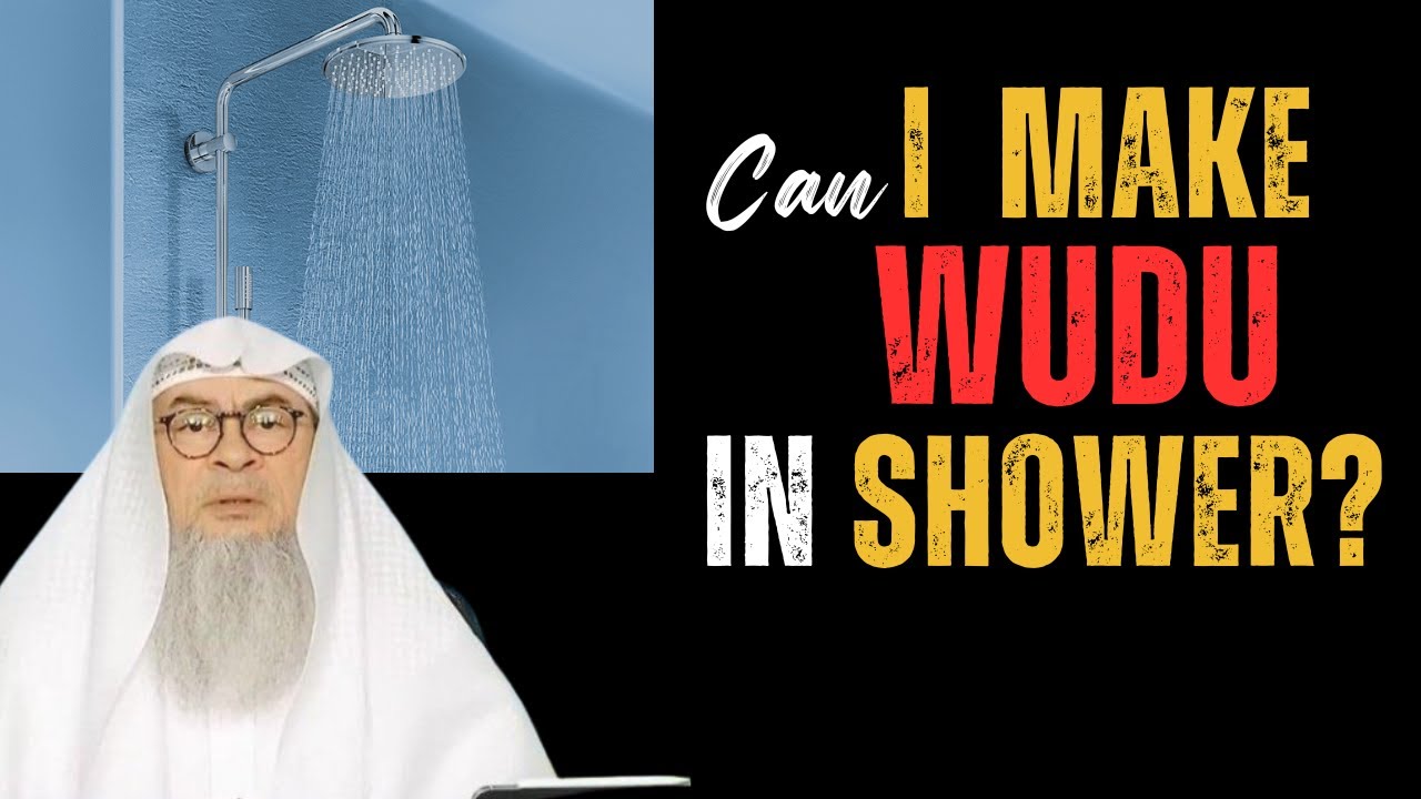 Can I Make WUDU in Shower? How to Do Wudu Step by Step | Assim Al Hakeem #wudu #assimalhakeem