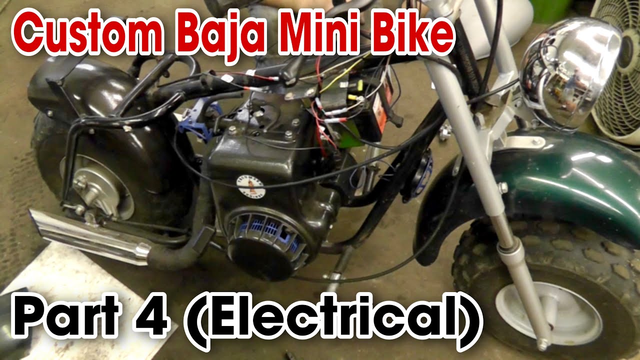 Custom Baja Mini Bike Part 4 (Electrical)