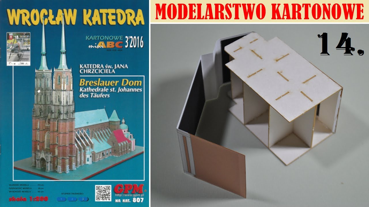 MODELARSTWO KARTONOWE Relacja z budowy modelu katedry we Wrocławiu ep.14/kartonowy model, papercraft