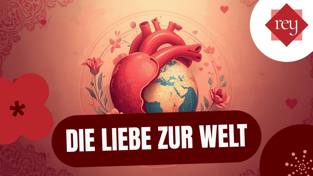 Die Liebe zur Welt