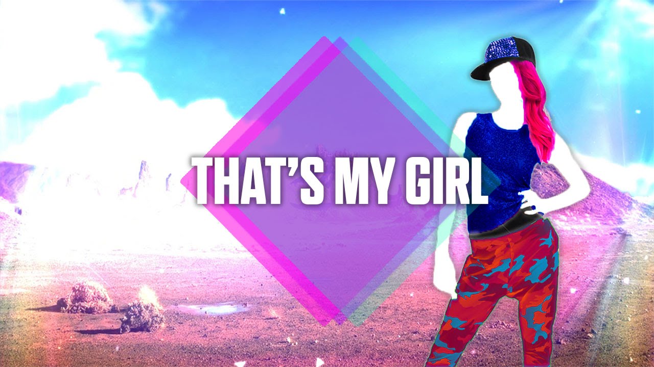 Just Dance 2017: That's My Girl by Fifth Harmony - Fanmade Mashup.