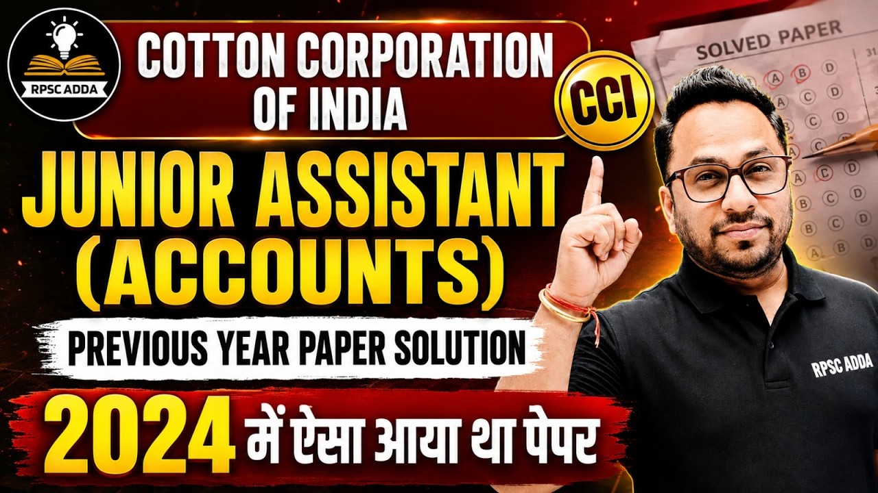 CCI Junior Assistant (Accounts) Previous Year Solution | 2024 में ऐसा आया था पेपर! | RPSC ADDA