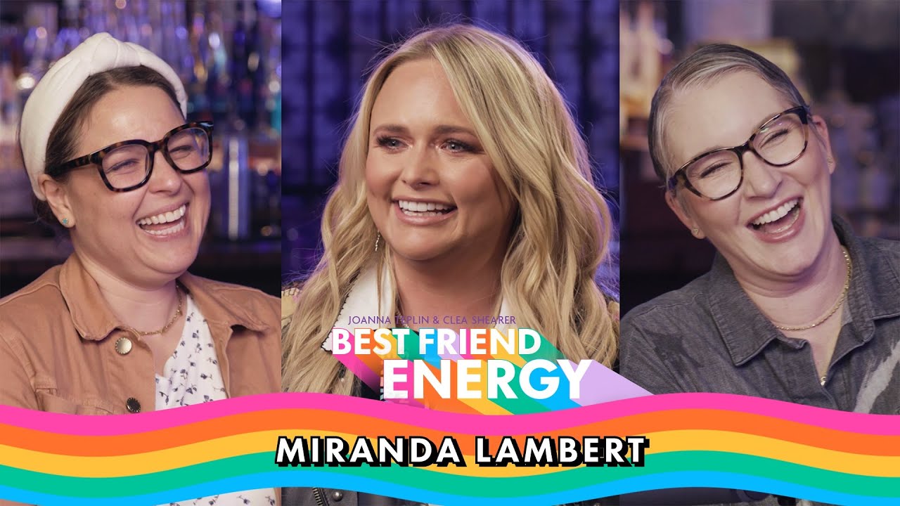 Miranda Lambert Is A Little Bit Classy, A Little Bit Trashy  - Best Friend Energy S1 E29