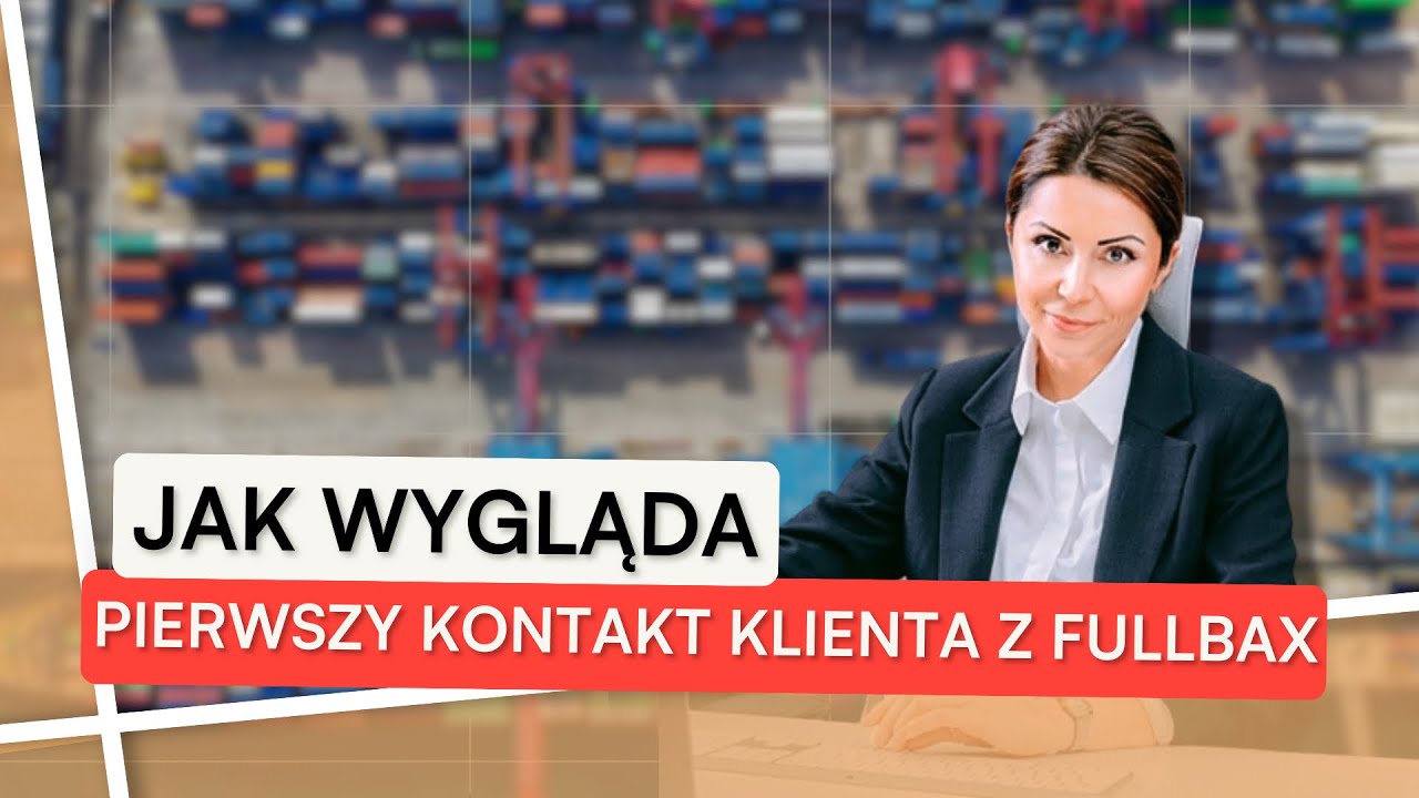 Jak wygląda pierwszy kontakt Klienta z Fullbax