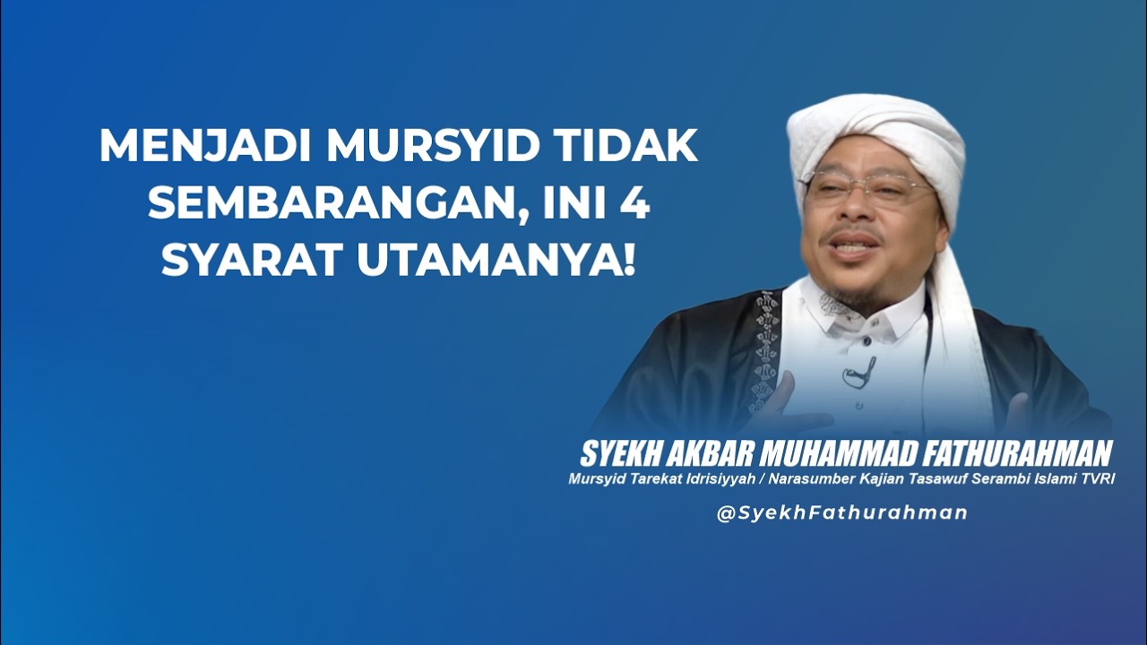 MENJADI MURSYID TIDAK SEMBARANGAN, INI 4 SYARAT UTAMANYA!