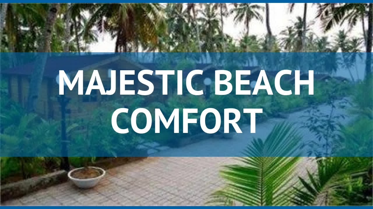 MAJESTIC BEACH COMFORT 3* Индия Юг Гоа обзор &ndash; отель МАДЖЕСТИК БИЧ КОМФОТ 3* Юг Гоа видео обзор