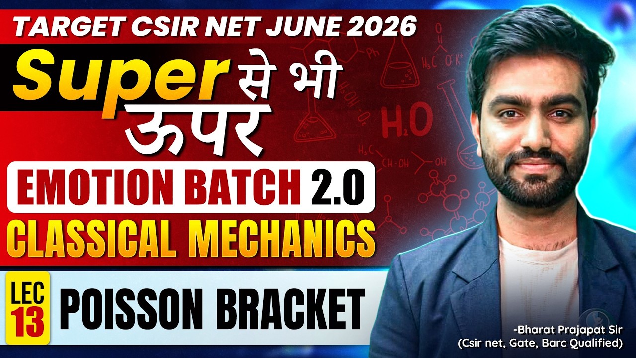 Poisson Bracket | Classical Mechanics | CSIR NET June Physics 2026 | Lec-13 | IFAS