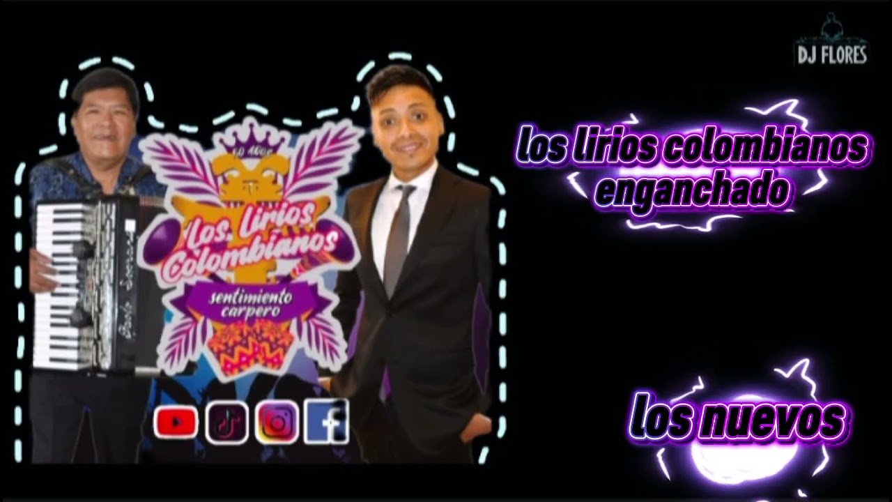 Los lirios colombianos-enganchado-para teco acordeón y enzo