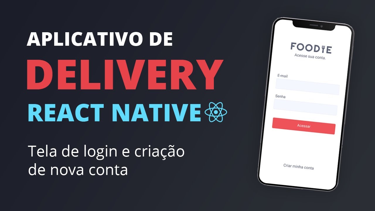🔥 App Delivery com React Native #03 - Tela de login