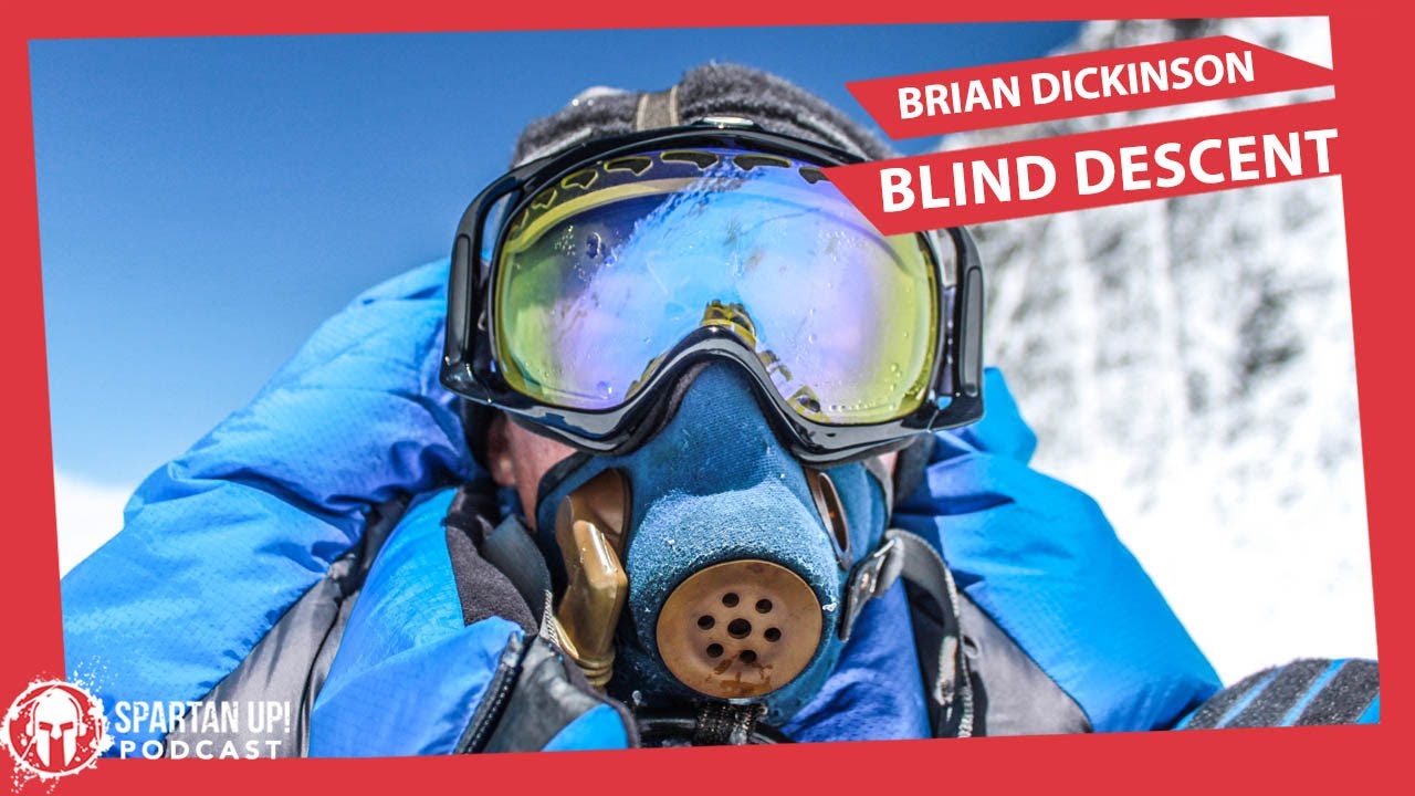 Brian Dickinson | Blind Descent of Everest