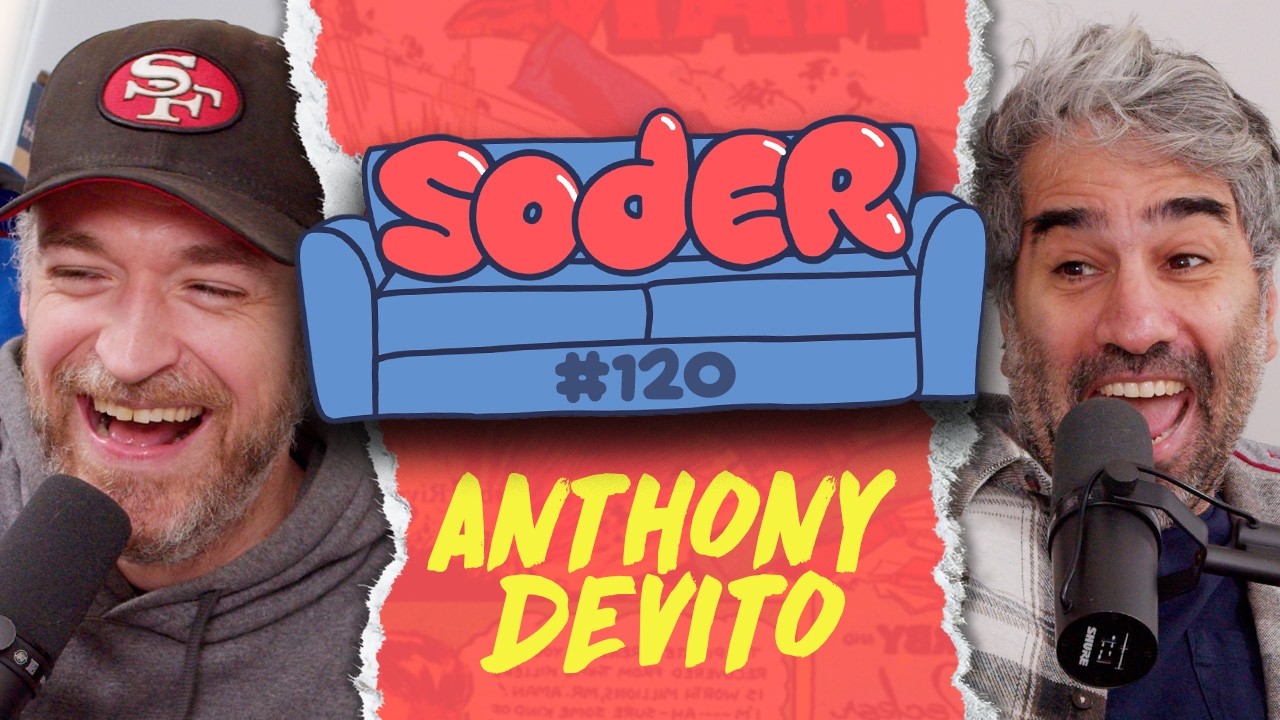 Son of a Gun with Anthony DeVito | Soder Podcast | EP 120