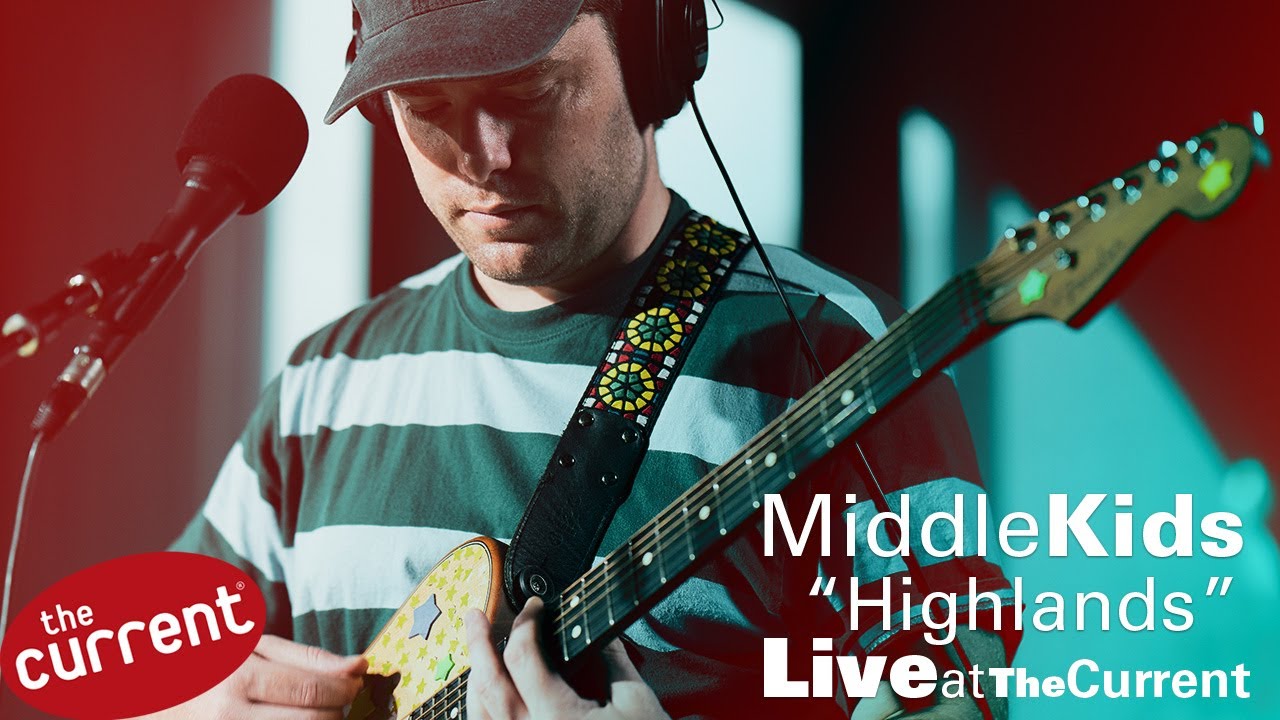Middle Kids -- Highlands (live on The Current)