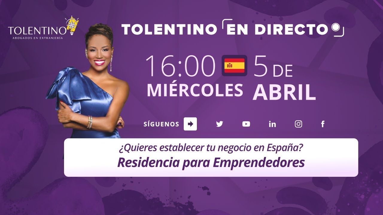 ¿Quieres establecer tu negocio en España?: Residencia para emprendedores