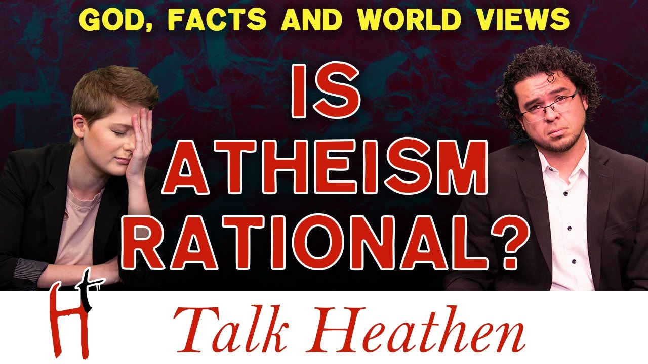God Needs To Exist Necessarily | Robin-DC | Talk Heathen 05.10