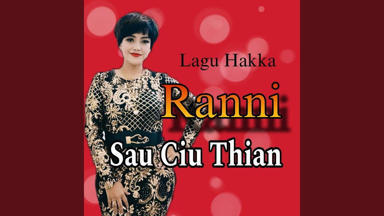 Sau Ciu Thian (Hakka)
