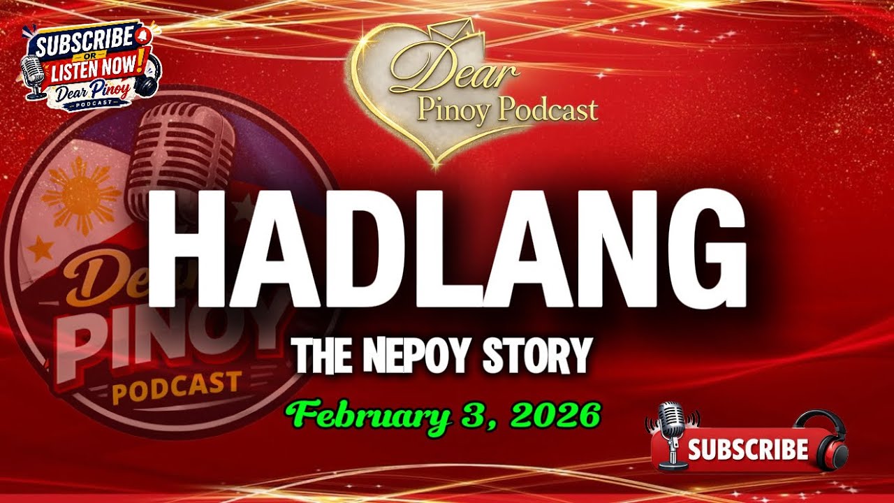 DEAR PINOY PODCAST – HADLANG (Nepoy Story) | PAPA DUDUT STORIES | BARANGAY LOVE STORIES