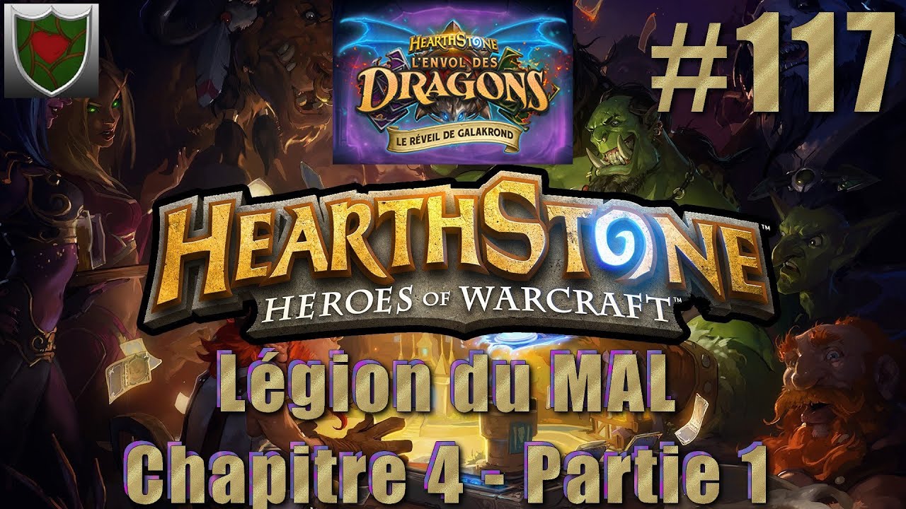 Hearthstone #117 - [Réveil de Galakrond] La Légion Chapitre 4 Partie 1