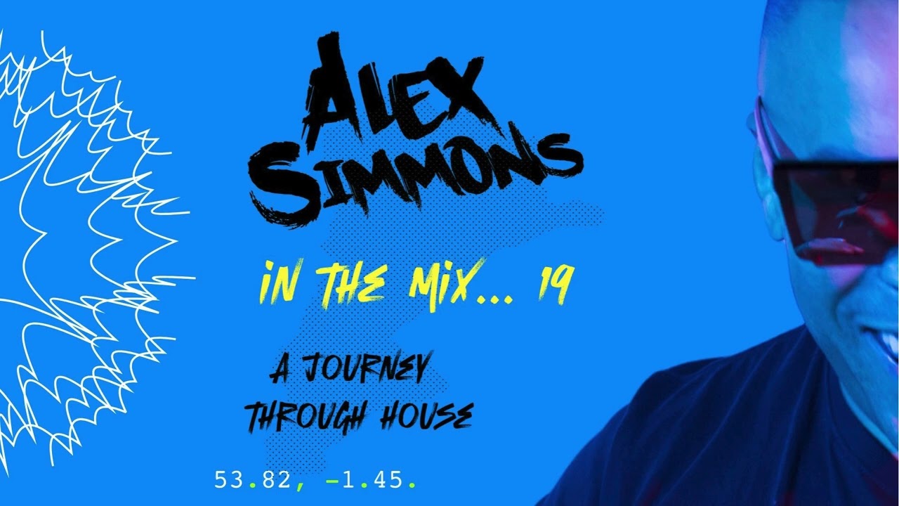 Alex Simmons - In the mix... 19