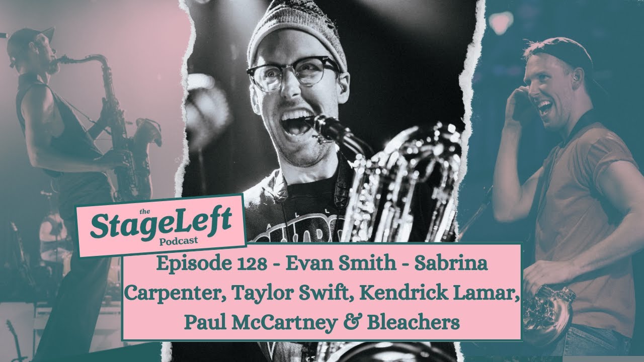 Episode 128 - Evan Smith-Sabrina Carpenter, Taylor Swift, Kendrick Lamar, Paul McCartney & Bleachers