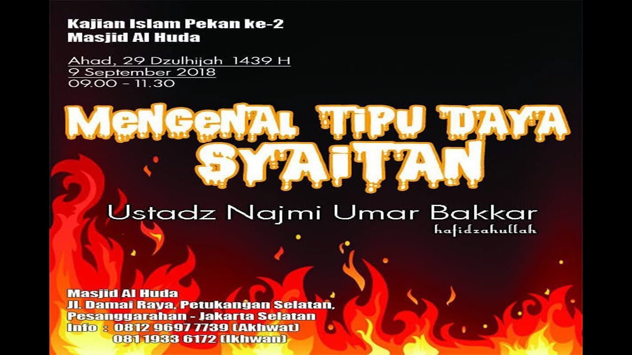Mengenal Tipu Daya Syaitan - Ustadz Najmi Umar Bakkar حفظه الله تعالى