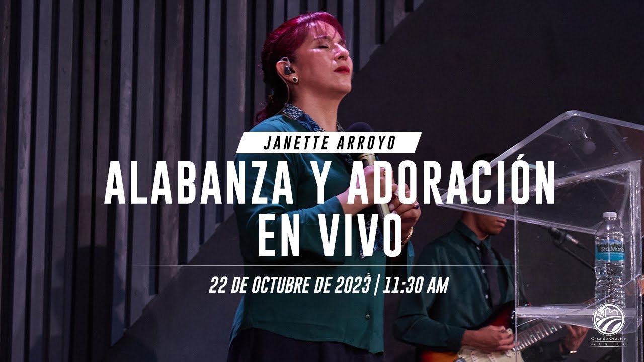 22 de octubre de 2023 - 11:30 a.m. / Alabanza y adoración