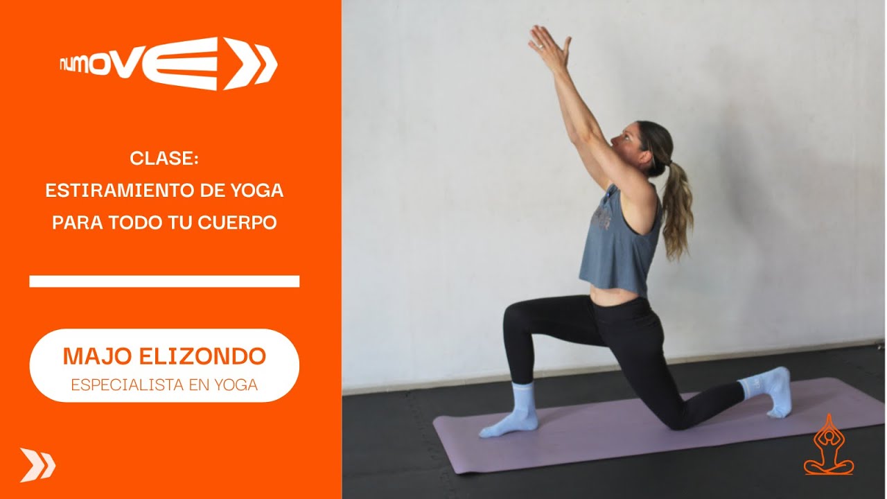 Estiramiento de Yoga para todo tu cuerpo