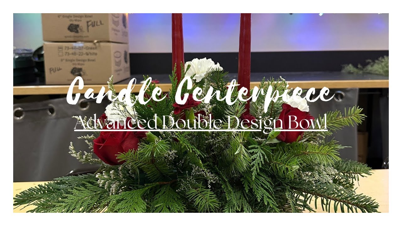 Holiday Candle Centerpiece, Advanced Floral (Double Bowl Design)
