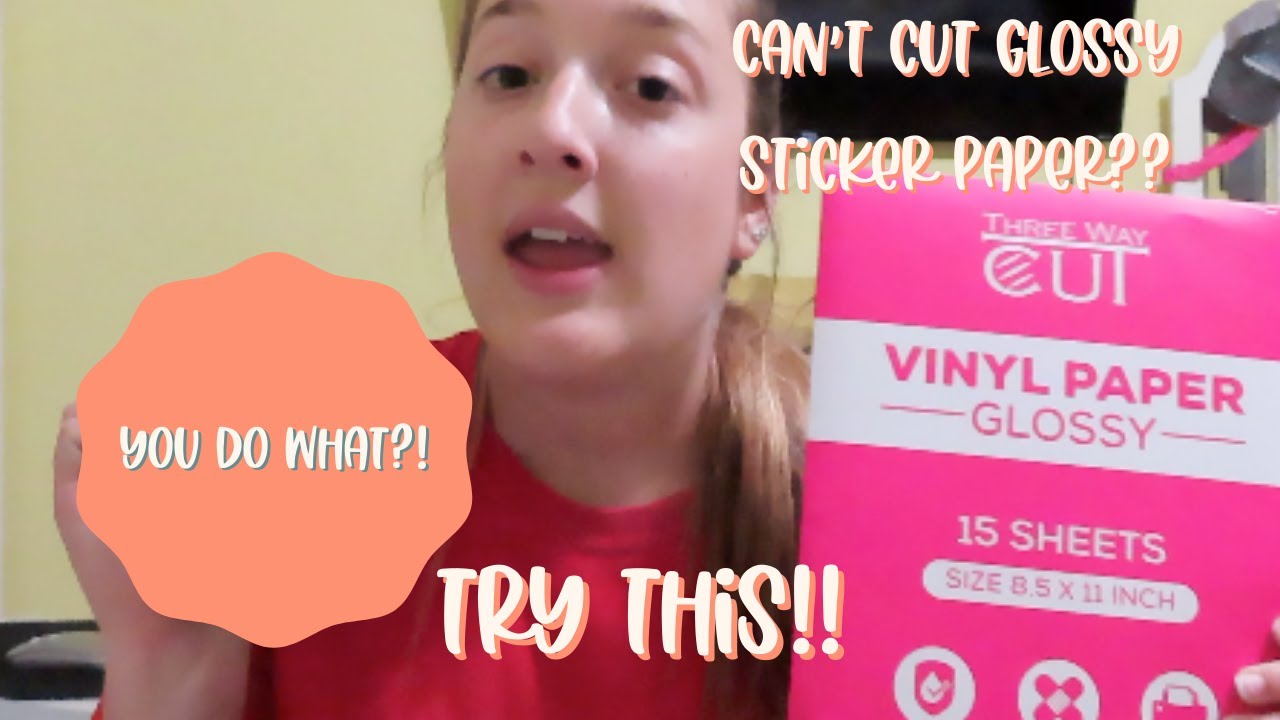 How To Cut Glossy Sticker Paper On A Cricut! | Cricut Glossy Sticker Paper Hack