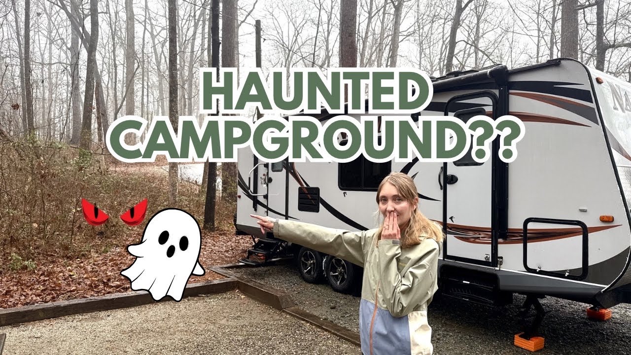 RV Life in “Haunted” Woods (What Could Go Wrong?)