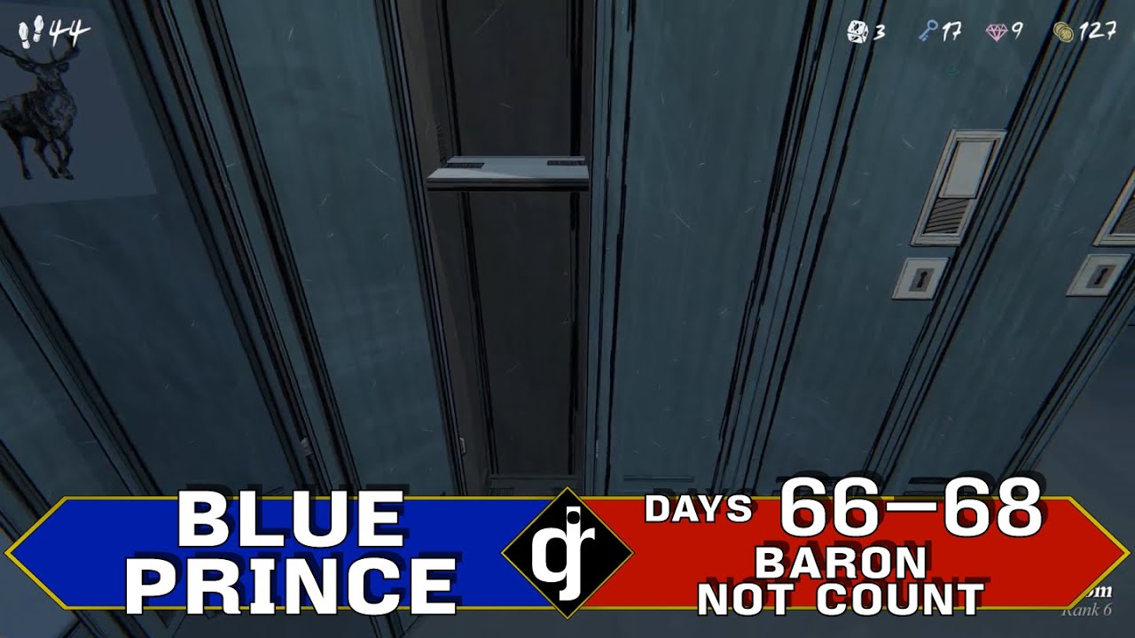 Blue Prince - Days 66-68 - Baron Not Count