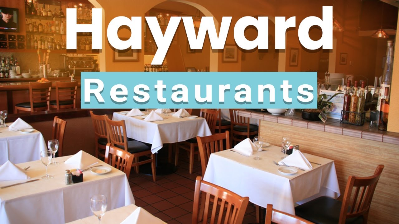 Top 10 Best Restaurants to Visit in Hayward, California | USA - English