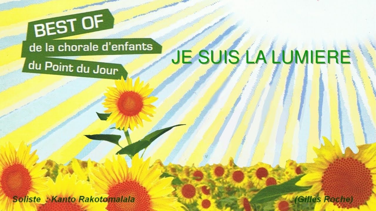Je suis la lumière, best of de la chorale d'enfants du Point du Jour