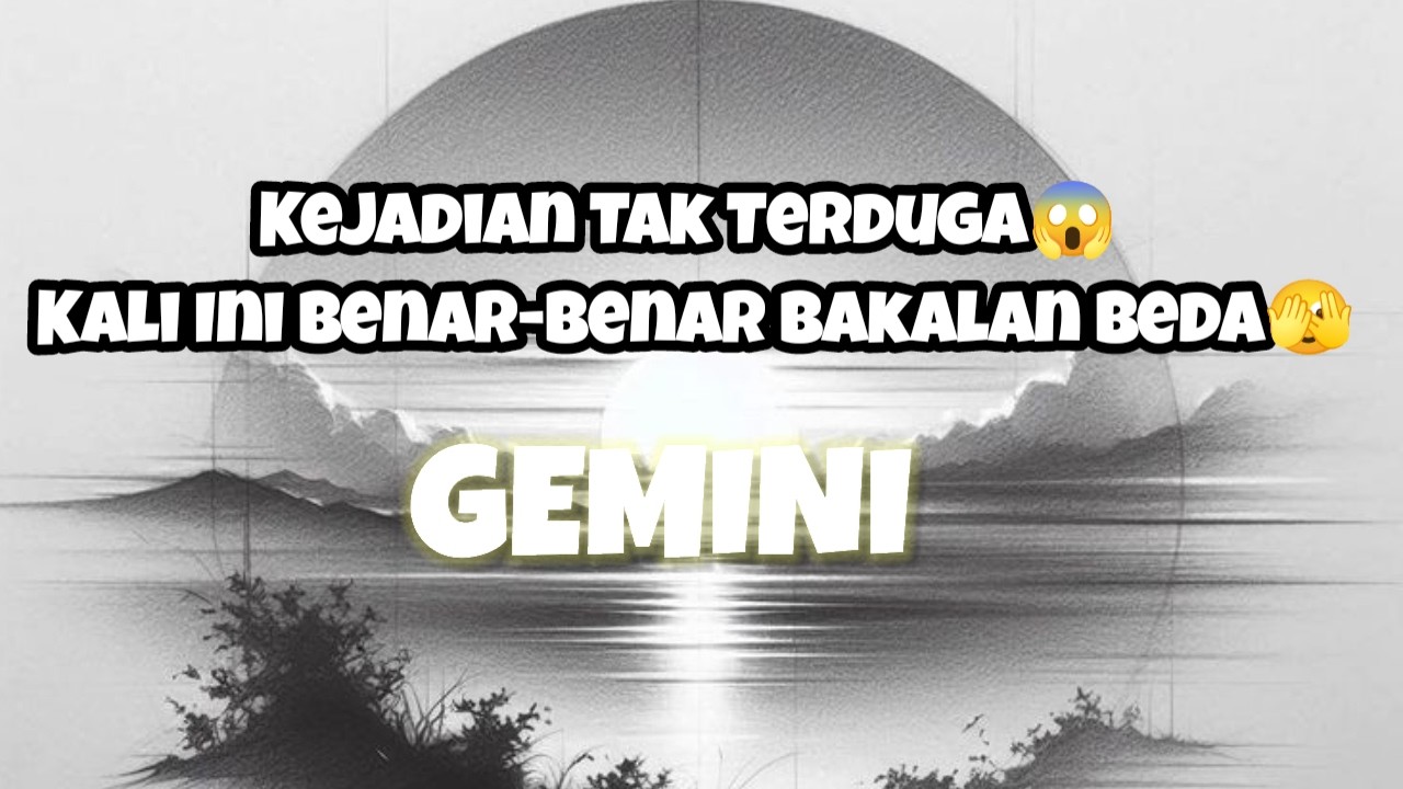 👀Gemini👀Kejadian Tak Terduga😱 Kali Ini Benar-Benar Bakalan Beda🫣