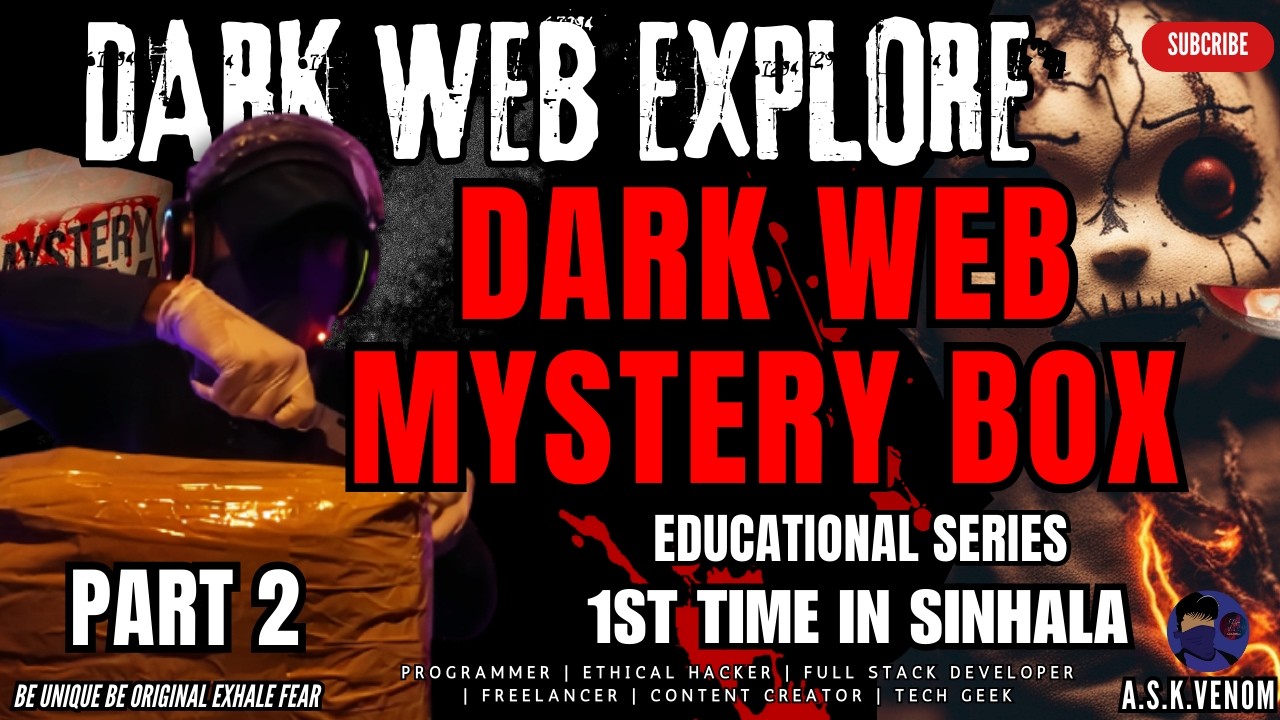 DARK WEB MYSTERY BOX UNBOXING Part 2 | 1ST TIME IN SL සිංහලෙන් | EDU SERIES #askvenom online safety