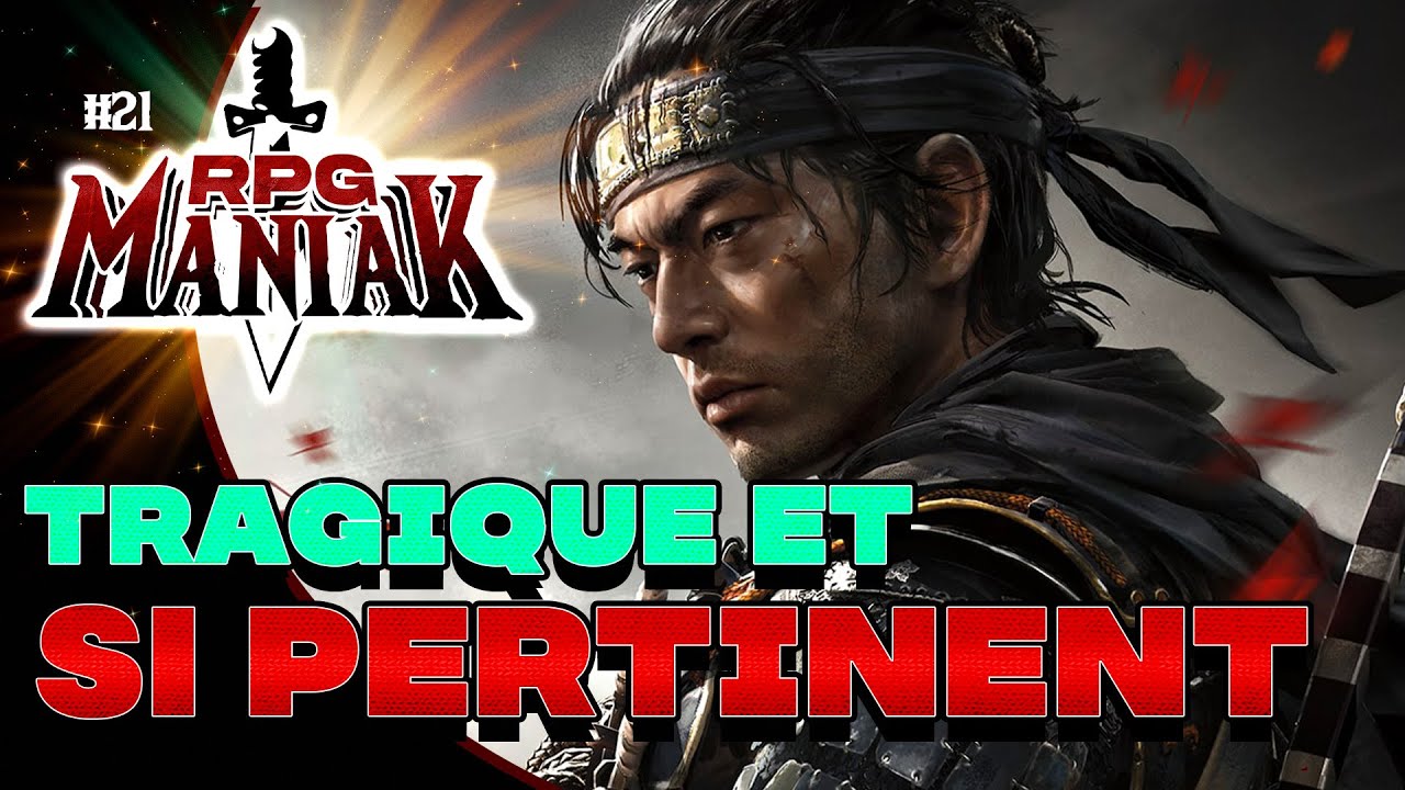 RPGManiak 21 : la Nalyse de  Ghost of Tsushima, un récit tragique dans un monde merveilleux