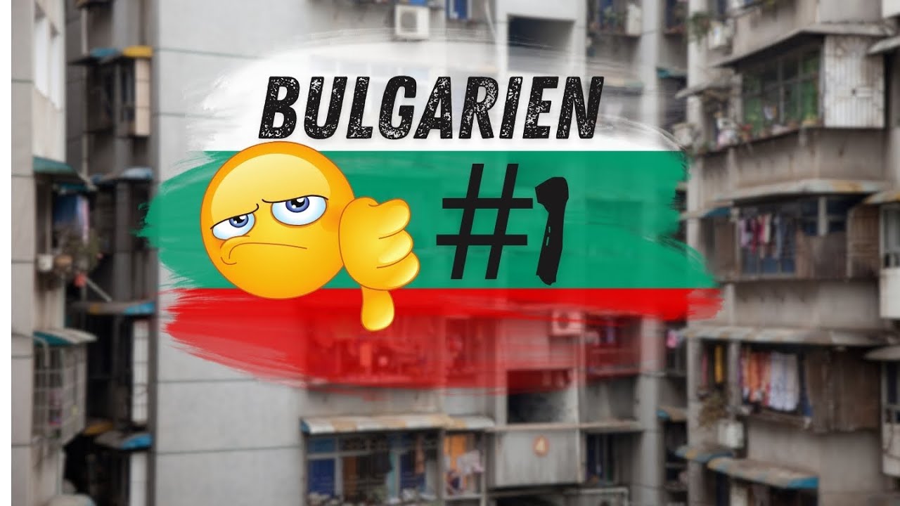 🇧🇬 Podcast: Nachteile in Bulgarien - Teil 1