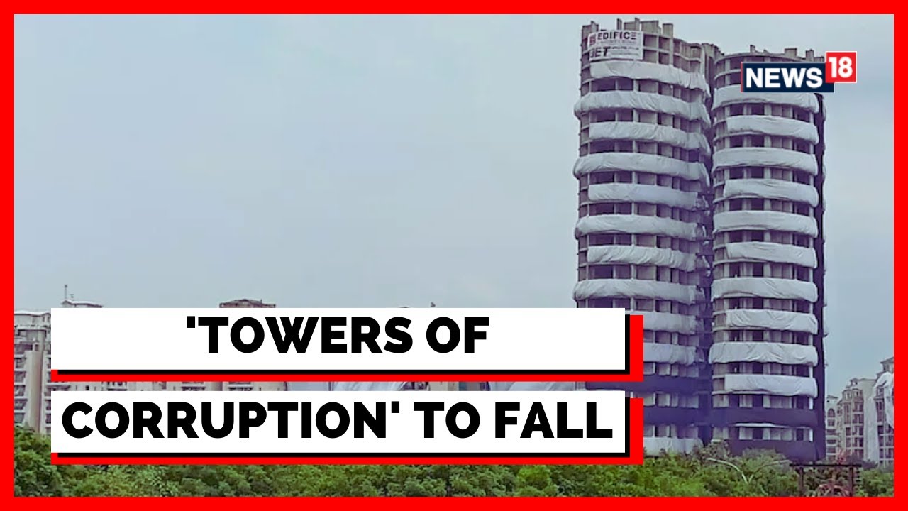 Twin Tower Noida Demolition | Residents Call Twin Towers 'Towers of Corruption' | English News