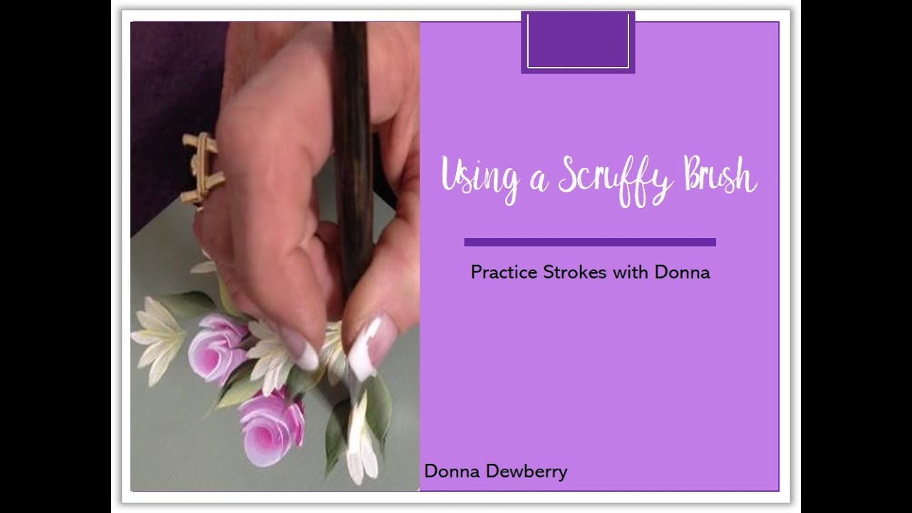 FolkArt One Stroke: Practice Strokes With Donna - Using a Scruffy Brush | Donna Dewberry 2020